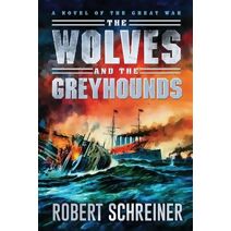 Wolves and the Greyhounds