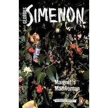 Maigret's Madwoman (Inspector Maigret)