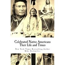 Celebrated Native Americans