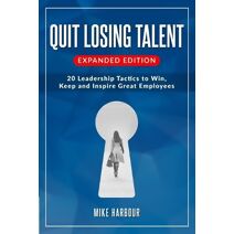 Quit Losing Talent