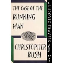 Case of the Running Man (Ludovic Travers Mysteries)