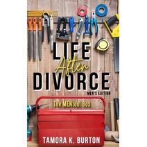 Life After Divorce, Men's Edition