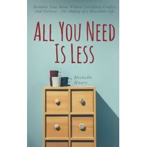 All You Need Is Less