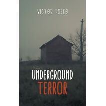 Underground Terror (Victor Fosco)