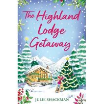 Highland Lodge Getaway (Scottish Escapes)