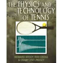 Physics and Technology of Tennis