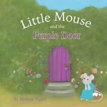 Little Mouse & The Purple Door