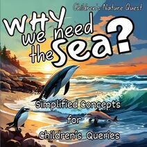 Why we need the Sea? (Children's Nature Quest)
