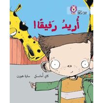 I Want a Companion (Collins Big Cat Arabic Reading Programme)