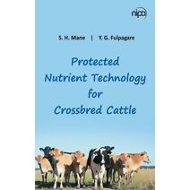 Protected Nutrient Technology for Crossbred Cattle
