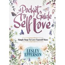 Pocket Guide to Self Love