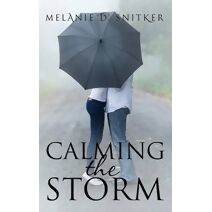Calming the Storm (Healing Hearts)