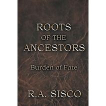 Roots Of The Ancestors