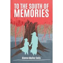 To the south of memories