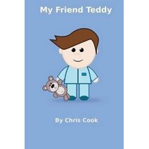 My Friend Teddy (Teddy Bear Books for Children Book)
