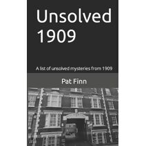Unsolved 1909 (Unsolved)