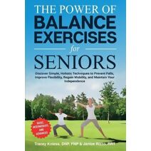 Power of Balance Exercises for Seniors
