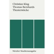 Thomas Bernhards Theaterstucke