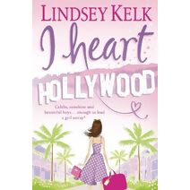 I Heart Hollywood (I Heart Series)