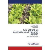 Role of PGRS on germination and vigour of Spinach