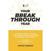 Your Breakthrough Year (Your Breakthrough Year)