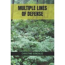 Multiple Lines of Defense