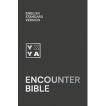 Holy Bible: English Standard Version (ESV) Encounter Bible