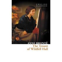 Tenant of Wildfell Hall (Collins Classics)