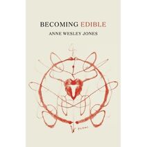 Becoming Edible