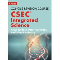 Integrated Science - a Concise Revision Course for CSEC® (Concise Revision Course)