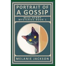 Portrait of a Gossip (Miss Henry Art Cozy Mysteries)