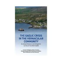 Gaelic Crisis in the Vernacular Community