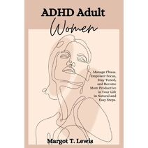 ADHD Adult Women (ADHD Adult Women)