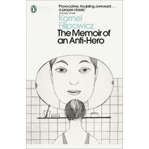 Memoir of an Anti-Hero (Penguin Modern Classics)