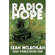 Radio Hope (Toxic World)