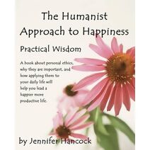 Humanist Approach to Happiness
