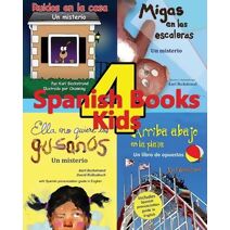 4 Spanish Books for Kids - 4 libros para niños (Spanish Picture Books with Pronunciation Guide)