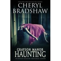 Grayson Manor Haunting (Addison Lockhart)