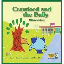Crawford and the Bully - Milow's Story