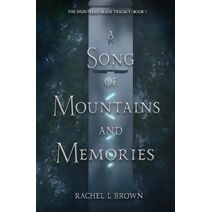 Song of Mountains and Memories
