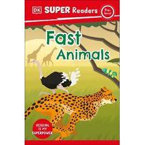 DK Super Readers Pre-Level Fast Animals (DK Super Readers)