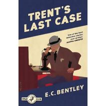 Trent’s Last Case (Philip Trent)