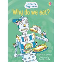 Why Do We Eat? (Beginners)