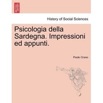 Psicologia della Sardegna. Impressioni ed appunti.