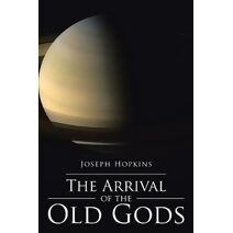 Arrival of the Old Gods