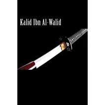 Kalid Ibn Al-Walid