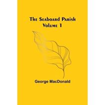 Seaboard Parish Volume 1