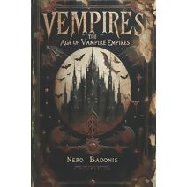 Vempires (Twisted Legends: A New Era of Timeless Heroes and Galactic Sagas)