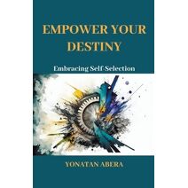 Empower Your Destiny