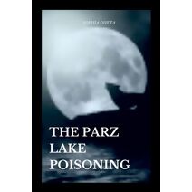 Parz Lake Poisoning